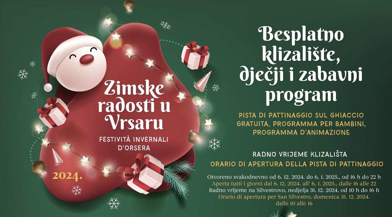 ZIMSKE RADOSTI U VRSARU – FESTIVITÀ INVERNALI D’ORSERA