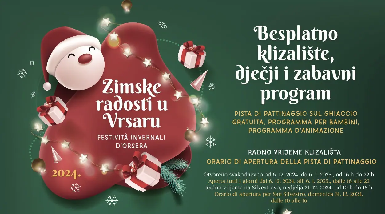 ZIMSKE RADOSTI U VRSARU – FESTIVITÀ INVERNALI D’ORSERA